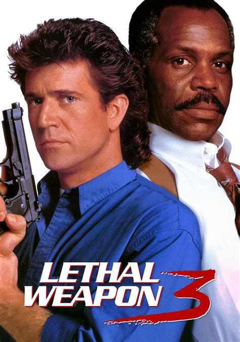 Lethal Weapon 3 .